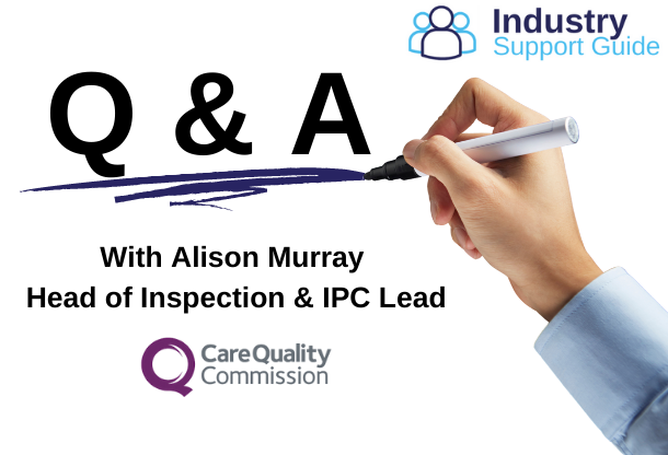 Q&A with Alison Murray, Head of Inspection and IPC Lead at the CQC